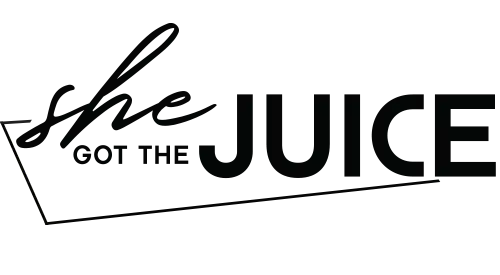 She Got The Juice